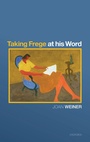 Cover: Taking Frege at his Word - Oxford University Press