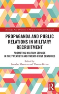 Cover: Propaganda and Public Relations in Military Recruitment - Routledge
