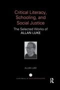 Cover: Critical Literacy, Schooling, and Social Justice - Routledge