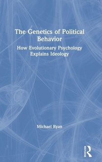 Enlarge image Cover: The Genetics of Political Behavior - Routledge