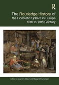 Cover: The Routledge History of the Domestic Sphere in Europe - Routledge