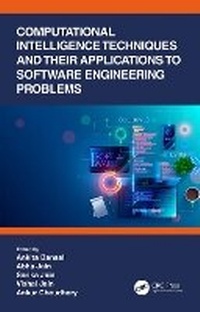 Enlarge image Cover: Computational Intelligence Techniques and Their Applications to Software Engineering Problems - CRC Press