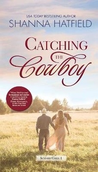 Enlarge image Cover: Catching the Cowboy - Wholesome Hearts Publishing