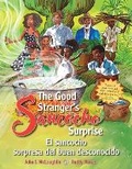 Cover: The Good Stranger's Sancocho Surprise/El sancocho sorpresa del buen desconocido (Bilingual Edition) - Deletrea LLC
