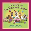 Cover: The Power of Kindness and Treats! - Functional Fitness, L.L.C.