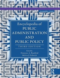 Enlarge image Cover: Encyclopedia of Public Administration and Public Policy - 5 Volume Set - Routledge