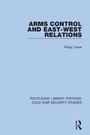 Cover: Arms Control and East-West Relations - Routledge
