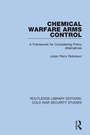 Cover: Chemical Warfare Arms Control - Routledge