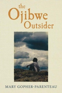 Bild: The Ojibwe Outsider - Bookbaby