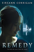 Cover: Remedy - Scholastic Press