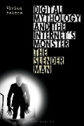 Cover: Digital Mythology and the Internet's Monster - Bloomsbury Academic