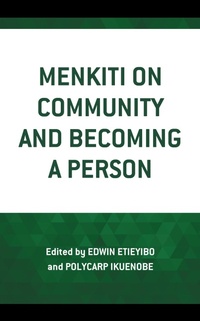 Abbildung von: Menkiti on Community and Becoming a Person - Bloomsbury eBooks US