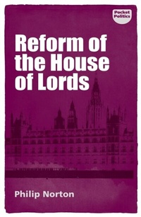 Abbildung von: Reform of the House of Lords - Manchester University Press