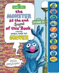 Cover: Sesame Street: The Monster at the End of This Sound Book Starring Lovable, Furry Old Grover - Play-A-Sound