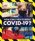 Cover: How Can I Help During Covid-19? - Child's World