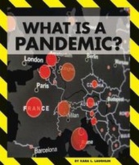 Enlarge image Cover: What Is a Pandemic? - Child's World