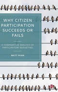 Cover: Why Citizen Participation Succeeds or Fails - Bristol University Press