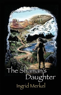 Enlarge image Cover: The Shaman's Daughter - Dorrance Publishing Co.