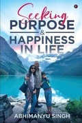 Cover: Seeking Purpose & Happiness in Life - Notion Press