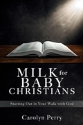 Cover: Milk for Baby Christians - Xulon Press