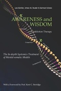 Cover: Awareness and Wisdom in Addiction Therapy - Vipassana Research Publications