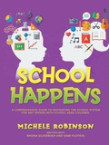 Cover: School Happens - AUTHORHOUSE