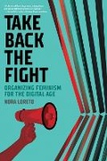 Cover: Take Back The Fight - Fernwood Publishing Co Ltd