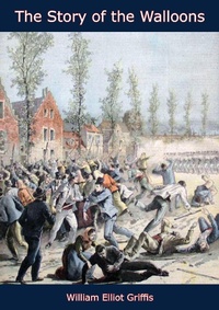 Enlarge image Cover: Story of the Walloons - Barakaldo Books