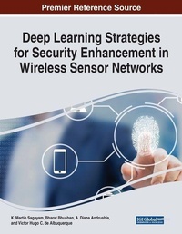 Enlarge image Cover: Deep Learning Strategies for Security Enhancement in Wireless Sensor Networks - Business Science Reference