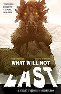 Cover: What Will Not Last - Mythos & Ink