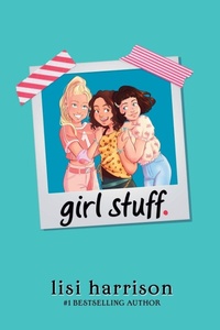 Enlarge image Cover: girl stuff. - G.P.Putnam's Sons Books for Young Readers'