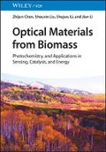 Cover: Optical Materials from Biomass - Photochemistry, and Applications in Sensing, Catalysis and Energy - Wiley-VCH