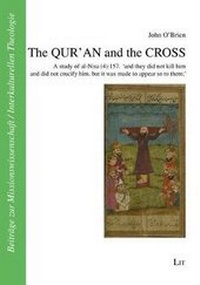 Abbildung von: The Qur'an and the Cross - Lit Verlag