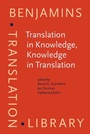 Cover: Translation in Knowledge, Knowledge in Translation - John Benjamins Publishing Company
