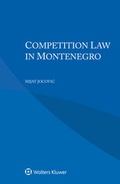 Cover: Competition Law in Montenegro - Kluwer Law International