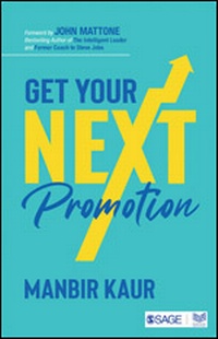 Enlarge image Cover: Get Your Next Promotion - SAGE Publications India Pvt Ltd