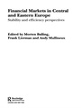 Cover: Financial Markets in Central and Eastern Europe - Routledge