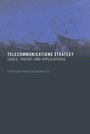Cover: Telecommunications Strategy - Routledge