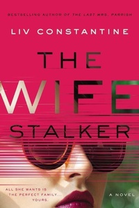 Enlarge image Cover: The Wife Stalker - Collins