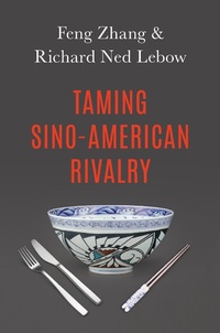Enlarge image Cover: Taming Sino-American Rivalry - OUP eBook