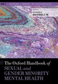 Cover: The Oxford Handbook of Sexual and Gender Minority Mental Health - OUP eBook