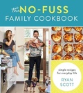 Cover: The No-Fuss Family Cookbook - Houghton Mifflin Harcourt Publishing Company