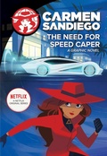 Cover: Carmen Sandiego: Need for Speed Caper - Houghton Mifflin Books for Children