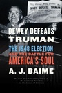 Cover: Dewey Defeats Truman - Mariner Books