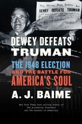 Cover: Dewey Defeats Truman - Mariner Books