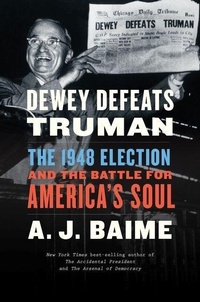 Enlarge image Cover: Dewey Defeats Truman - Mariner Books