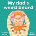 Cover: My Dad's Weird Beard - Bluebell Books