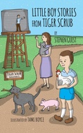 Cover: Little Boy Stories From Tiger Scrub - various Australia publishers