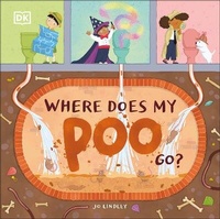 Enlarge image Cover: Where Does My Poo Go? - DK Children