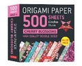 Cover: Origami Paper 500 sheets Cherry Blossoms 6 inch (15 cm) - Tuttle Publishing